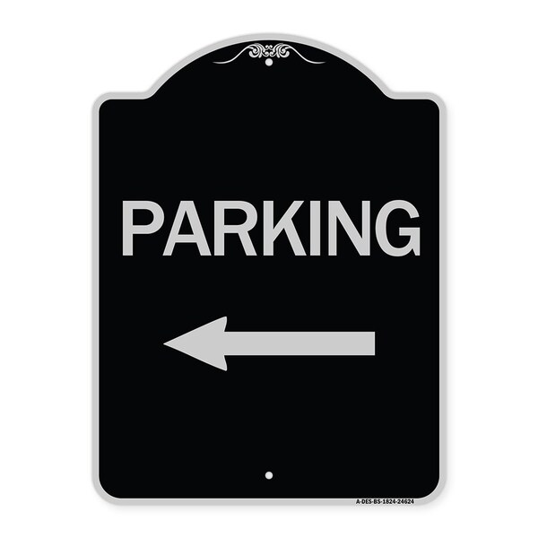 Parking With Left Arrow Heavy-Gauge Aluminum Architectural Sign, 24" x 18", BS-1824-24624